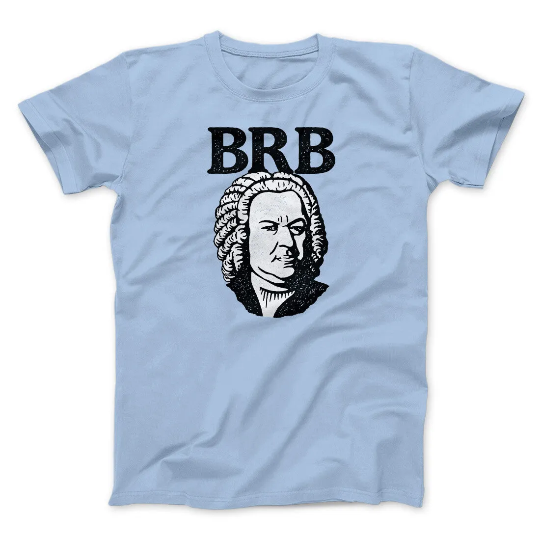 Bach - Brb Men/Unisex T-Shirt