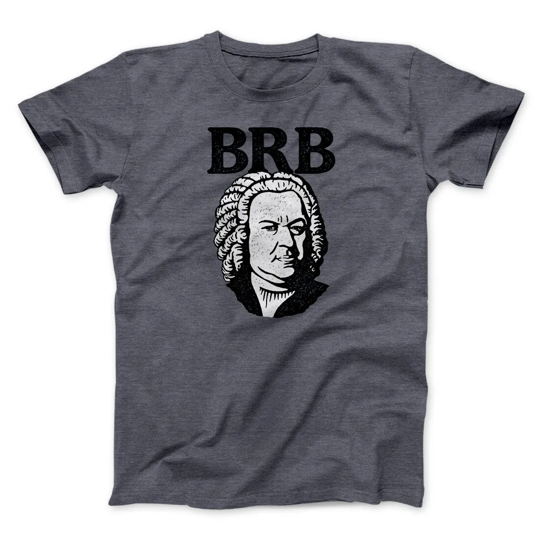 Bach - Brb Men/Unisex T-Shirt