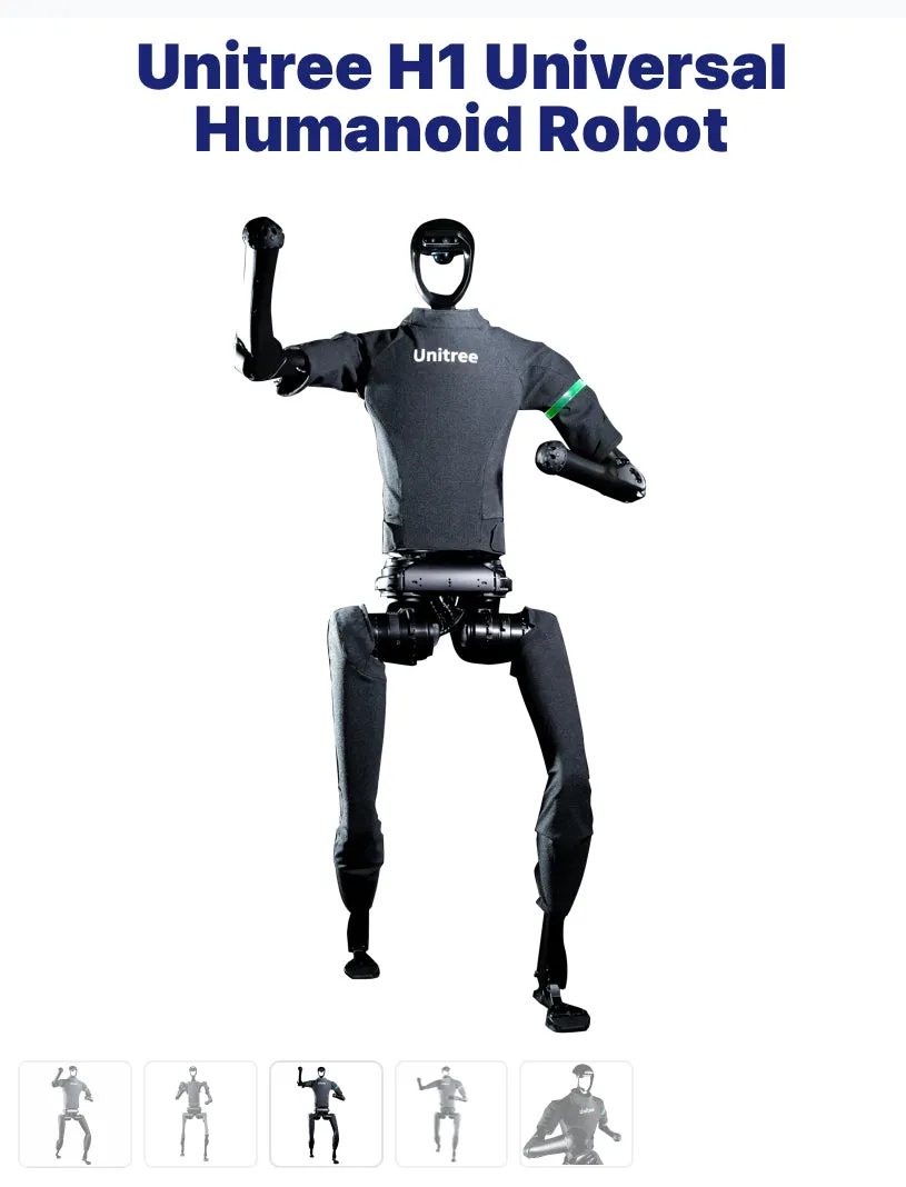 Unitree H1 Universal
Humanoid Robot